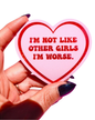 I’m Not Like Other Girls Sticker – Funny Glitter Heart Vinyl Sticker