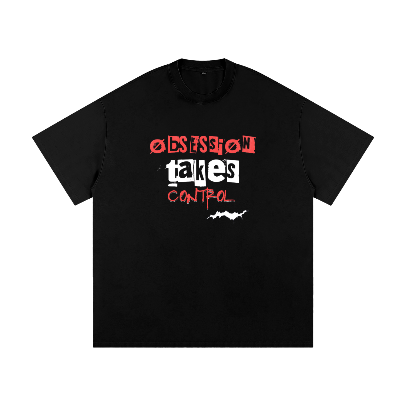 Obsession Takes Control T-Shirt