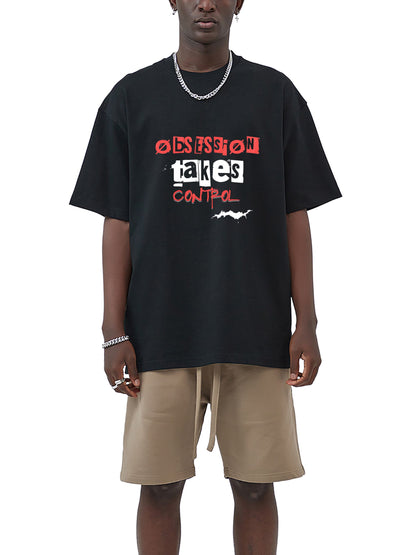 Obsession Takes Control T-Shirt