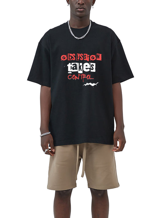 Obsession Takes Control T-Shirt