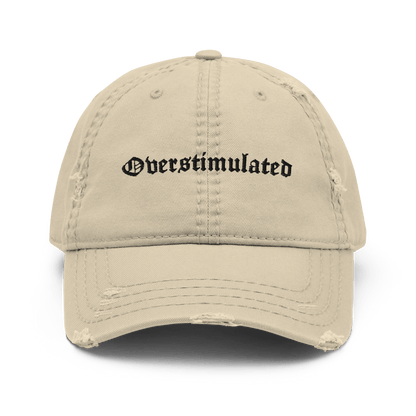 Overstimulated Distressed Dad Hat