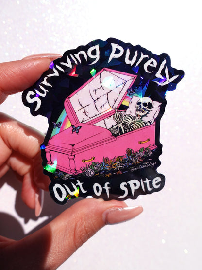 Surviving Purely Out of Spite Glitter Vinyl Sticker
